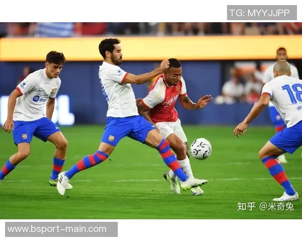 巴萨友谊赛大胜阿森纳四球引发转会传闻热潮